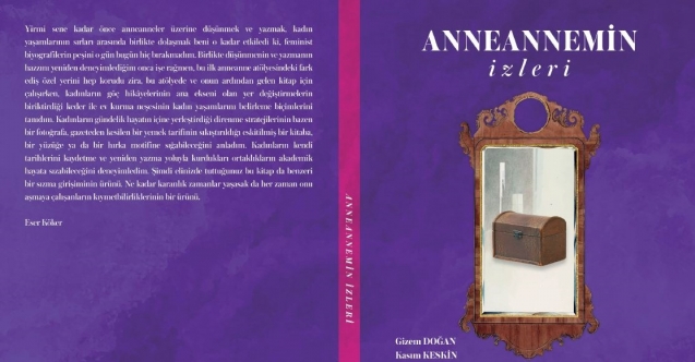 Çeyrek asır sonra bir kültürün devamı: ‘Anneannemin İzleri’